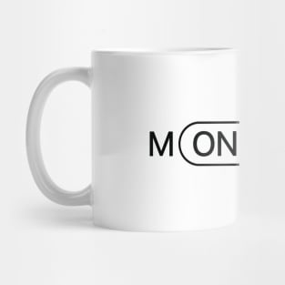 MONDAY Mug